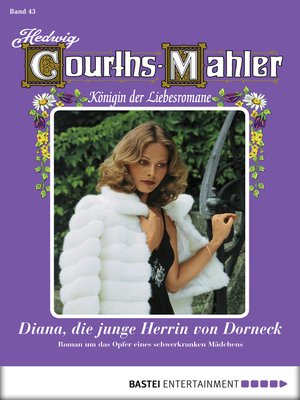 cover image of Hedwig Courths-Mahler--Folge 043